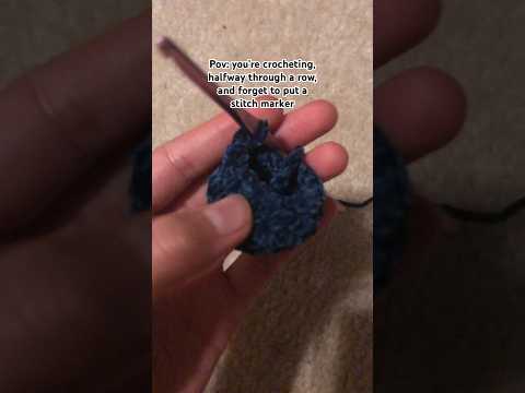 Pov: you’re crocheting halfway and forget to put a stitch marker #shorts #fyp #relatable #viral