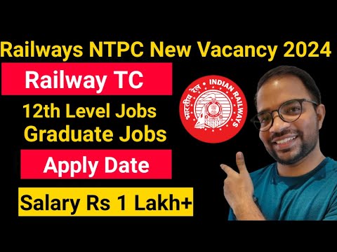 RRB TC | CLERK 12th Pass New Vacancy 2024 | Railway Ntpc Recruitment 2024