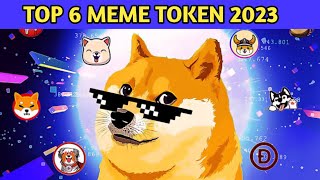 Top 6 Crypto Meme Token to Invest in 2023 | Best Memes Token Make Millionaire 2023