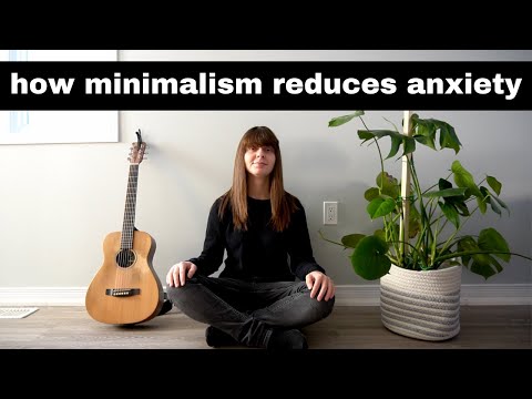 How Minimalism Has Greatly Reduced My Stress & Anxiety