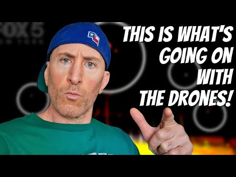 I Figured Out What's Going On With The Drones!