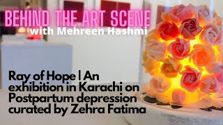 Ray of Hope | An exhibition in Karachi on Postpartum depression  | at Art Chowk Gallery