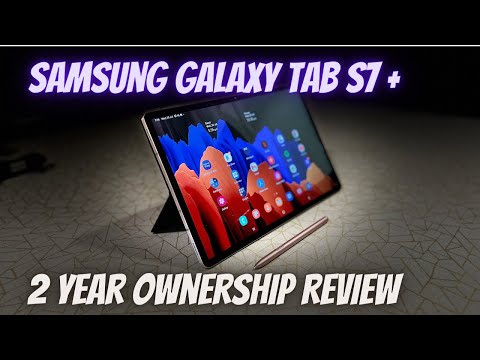 Samsung Galaxy Tab S7 Plus. 2 year ownership review !!