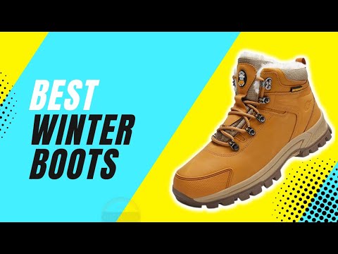 ✅ The Best Winter Boots of 2022 [Buying Guide]