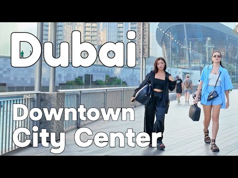 Dubai 🇦🇪 Amazing Downtown, City Center [4K] Evening Walking Tour