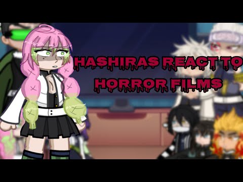 | Hashiras React To Horror Films | Play in 1.5 or 1.75X | Mika_gacha |