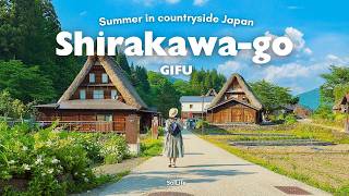 Summer escape to Japanese Countryside | Visiting village of Shirakawago & Gokayama | Japan VLOG