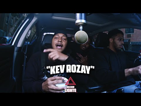 "Kev Rozay" | Hazard Lights ⚠️