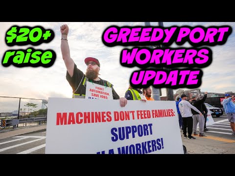 Port Workers Strike EXPOSED! 70% Raise & $125,000 Salary Demands wreck USA