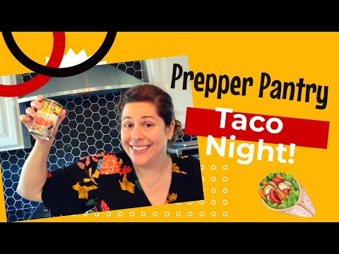 Prepper Pantry- Taco Night!  5 Can Challenge- The Next Level!