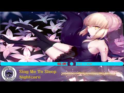 Nightcore - Sing me to sleep