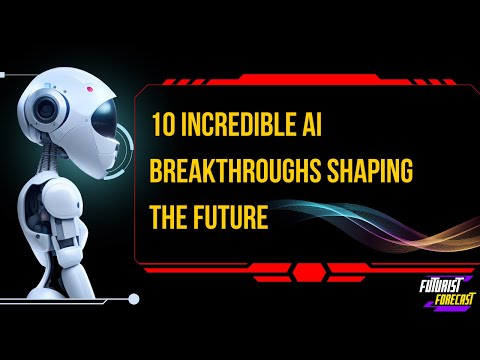 10 Incredible AI Breakthroughs Shaping the Future | Top 10 Artificial Intelligence |