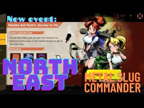 Metal slug commander | Rumi and Madoka's journey | Northeast