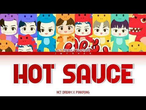 Pinkfong Ft NCT DREAM - Hot Sauce (Color Coded Lyrics)