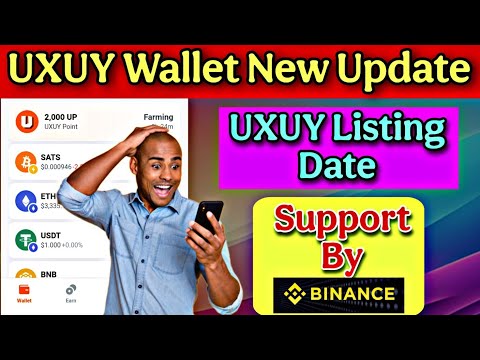 UXUY Wallet Airdrop Listing Date | UXUY Airdrop Mining End | UXUY Wallet New Update