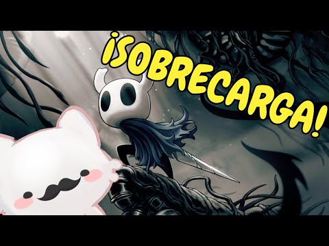 Hollow Knight || Acabando el juego con sobrecarga