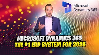 Microsoft Dynamics 365: The #1 ERP System for 2025 – Strengths, Weaknesses, and Why It Leads