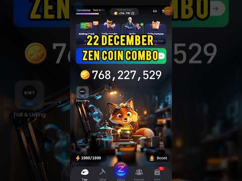 Zen coin daily combo cards 22 December | 22 December Zen coin Combo cards | Zen coin today's combo