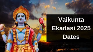 Vaikuntha Ekadashi 2025 Date, Mukkoti Ekadashi Vrat - When is Vaikunta Ekadasi 2025 Date