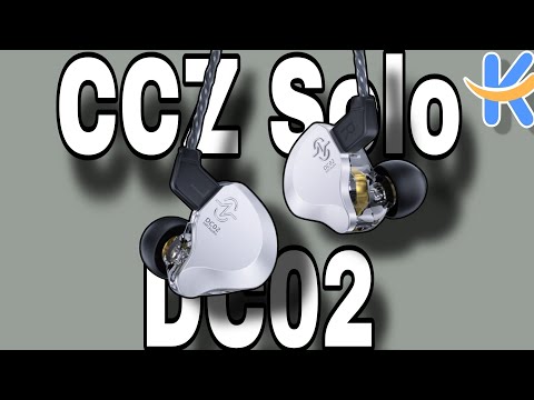 CCZ Solo DC02 IEMs - The Best Bang For Your Buck?