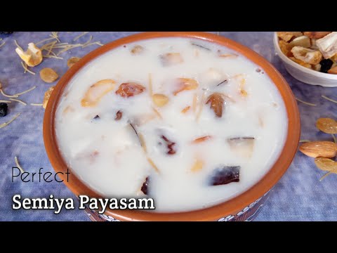 Semiya Payasam with perfect measurements | Semiya kheer | Vermicelli sweet recipe