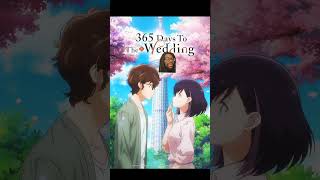 365 Days To The Wedding is SO ADORABLE!!! #thechemist9618 #anime #365daystothewedding