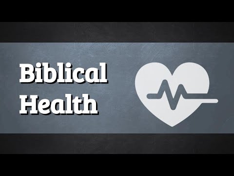 Biblical Health