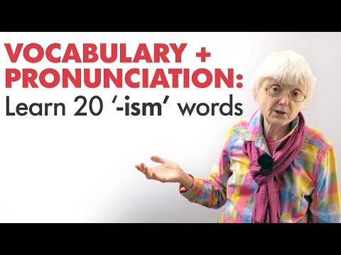 Learn 20 ‘-ISM’ Words in English: VOCABULARY & PRONUNCIATION