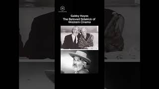 "Gabby Hayes: The Beloved Sidekick of Western Cinema"