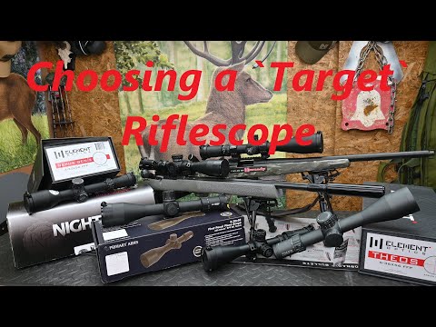 Factors to consider when choosing a `target`  riflescope from Nightforce, Element and Primary Arms