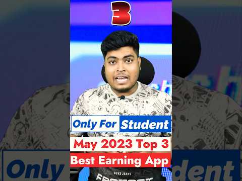 Top 3 Earning App For Student 2023 | Best Earning App 2023 #onlineearning #earningapp #viral