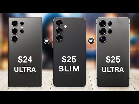 Samsung Galaxy S25 Slim Vs Galaxy S25 Ultra Vs Galaxy S24 Ultra - Which is Better