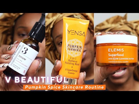 Pumpkin Spice Skincare Routine | V Beautiful with Vanessa Herring