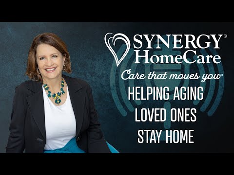 Helping Aging Loved Ones Stay At Home | SYNERGY HomeCare