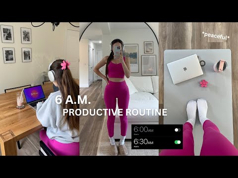 6 am morning routine | productive & peaceful | my healthy habits