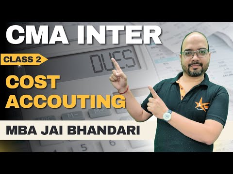 Free CMA Inter Classes | Cost Accounting Intro | MBA Jai Bhandari Sir 10 Jan