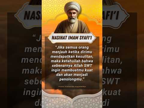 NASIHAT IMAM SYAFI'I