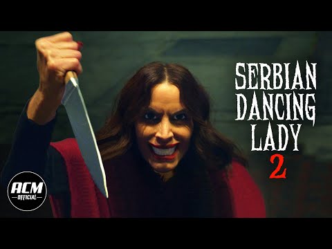 Serbian Dancing Lady 2 | Short Horror Film