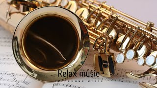 Relax Saxophone Music | 萨克斯风