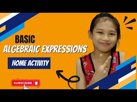 BASIC ALGEBRAIC EXPRESSIONS | Home Activity #algebra #onevariable