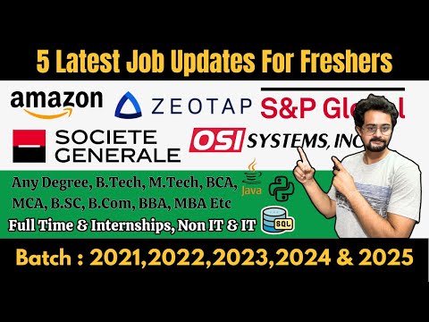 🔥5 Latest Job Updates: Amazon, Zeotap, S&P Global, Societe Generale, OSI Systems are Hiring Freshers