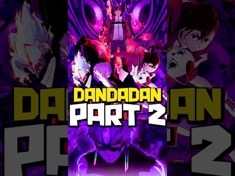 The First Trailer for DANDADAN Season 2 is HERE… The Evil Eye Arc EXPLAINED