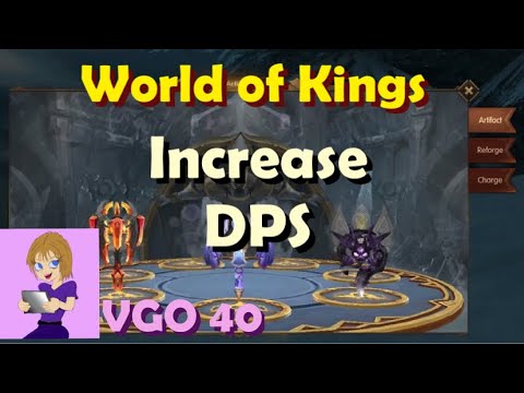 World of Kings Increase DPS