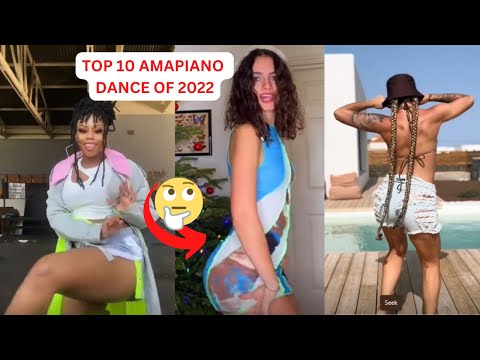 The 10 Hottest Amapiano Dances of 2022