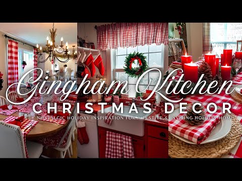 Gingham Christmas Kitchen: Nostalgic Holiday Inspiration for a Festive and Inviting Holiday Home 🎄✨