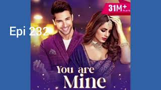 You are mine [episode 232] #pocketfm #pocket #pocketfmindia