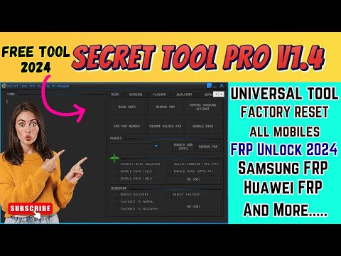 Secret Tool Pro v1.4: The Ultimate Flashing & FRP Bypass Tool for 2024