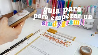 ASI PUEDES EMPEZAR UN STUDYGRAM EN 2021! 📒💓 | GUIA PARA HACER UN STUDYGRAM DESDE 0 🌈