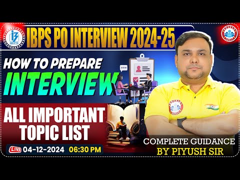 IBPS PO Interview 2024-25 | How to Prepare for Interview | Important Topics & Strategy by Piyush Sir