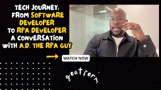 Breaking into Tech: Insights from a Senior RPA Developer, AD The RPA Guy